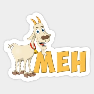 Illustration of a cheerful goat and the word MEH Sticker